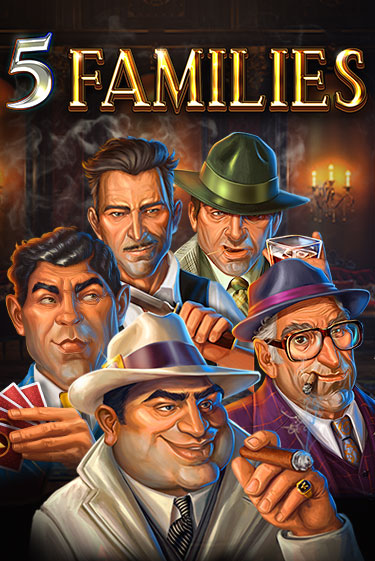 5 Families в демо-режиме играть бесплатно | Азино888