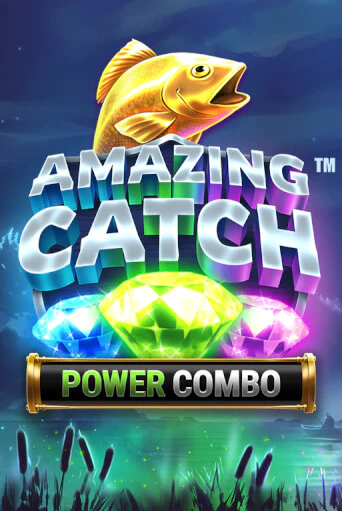 Amazing Catch Power Combo™ в демо-режиме играть бесплатно | Азино888