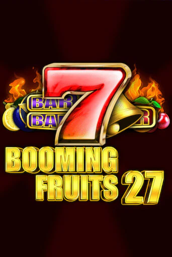 Booming Fruits 27 в демо-режиме играть бесплатно | Азино888