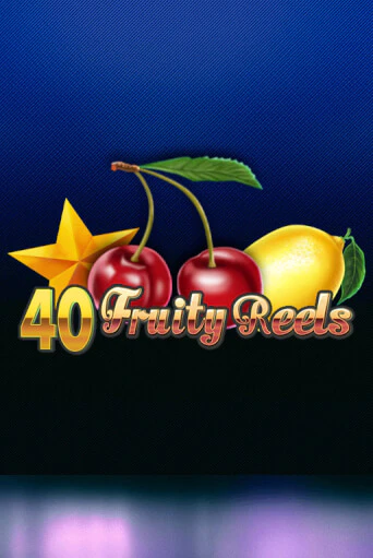 40 Fruity Reels в демо-режиме играть бесплатно | Азино888