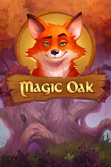 Magic Oak в демо-режиме играть бесплатно | Азино888