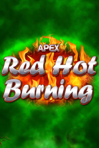 Red Hot Burning в демо-режиме играть бесплатно | Азино888